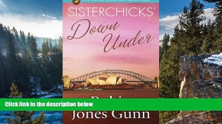 Deals in Books  Sisterchicks Down Under (Sisterchicks Series #4)  Premium Ebooks Online Ebooks