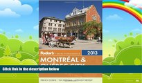 Big Deals  Fodor s Montreal   Quebec City 2013 (Full-color Travel Guide)  Best Seller Books Most