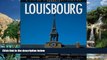 Big Deals  Louisbourg: Experience the History (Formac Illustrated History)  Best Seller Books Most