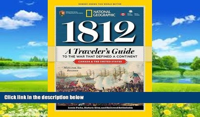 Books to Read  1812: A Traveler s Guide to the War That Defined a Continent  Best Seller Books