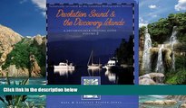 Big Deals  Desolation Sound and the Discovery Islands: A Dreamspeaker Cruising Guide, Vol. 2