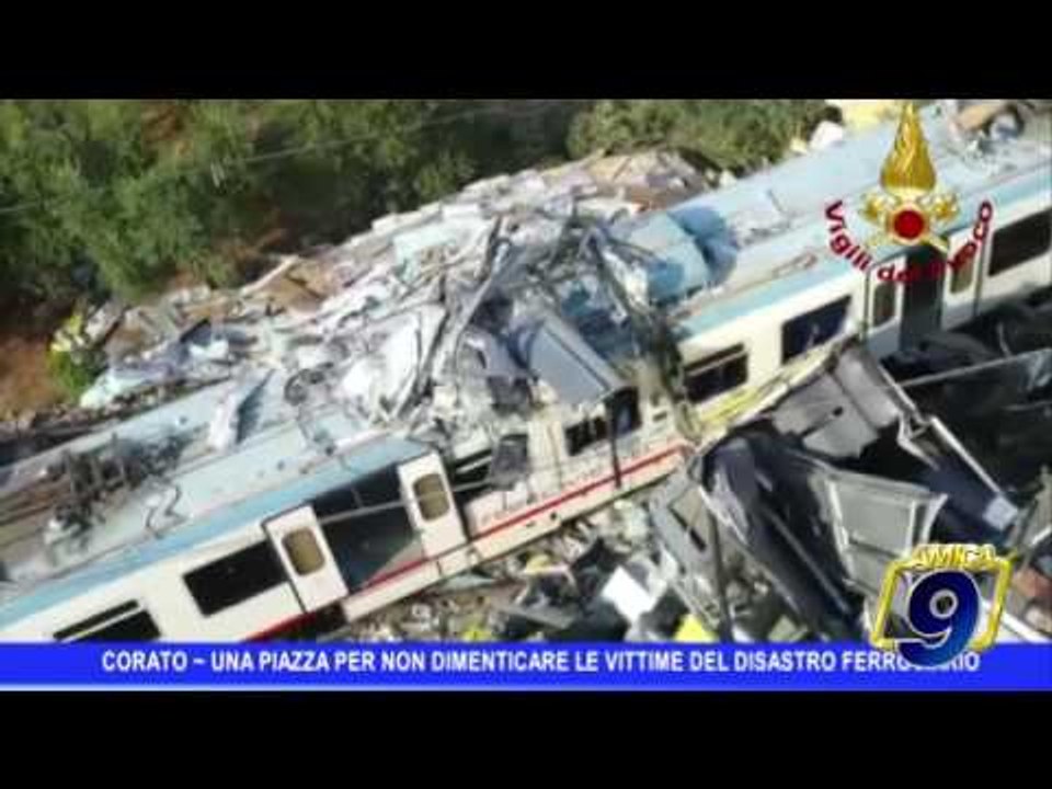 Corato |  Una piazza per non dimenticare le vittime del disastro ferroviario