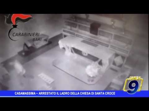 Casamassima | Arrestato il ladro della chiesa Santa Croce