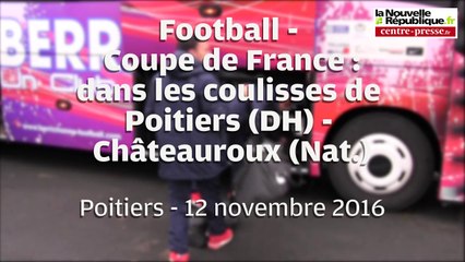 VIDEO. Football - Coupe de France : dans les coulisses de Poitiers - Châteauroux