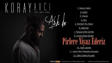Koray Avcı - Pirlere Niyaz Ederiz