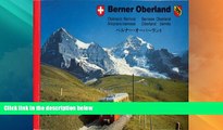 Big Deals  Berner Oberland: Oberland Bernois - Bernese Oberland - Altopiano bernese - Oberland