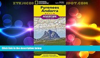 Big Deals  Pyrenees and Andorra (National Geographic Adventure Map)  Best Seller Books Best Seller