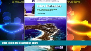 Must Have PDF  Islas Baleares: Ibiza, Formentera, Mallorca, Cabrera and Menorca  Best Seller Books