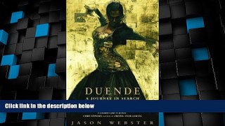 Big Deals  Duende: A Journey in Search of Flamenco  Full Read Most Wanted