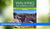 Big Deals  Walking in Andalucia: The Best Walks in Southern Spains Natural Parks (Santana Guides)