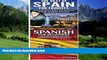 Big Deals  Best of Spain For Tourists   Spanish For Beginners (Travel Guide Box Set) (Volume 8)
