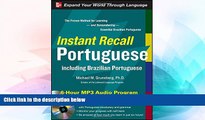 Must Have  Instant Recall Portuguese, 6-Hour MP3 Audio Program: Including Brazilian Portuguese