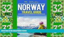 Big Deals  Norway: Norway Travel Guide (Norway Travel Guide, Norway History) (Volume 1)  Full Read