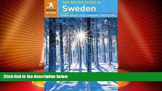 Big Deals  The Rough Guide to Sweden  Full Read Best Seller