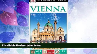 Big Deals  DK Eyewitness Travel Guide: Vienna  Full Read Best Seller