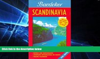 READ FULL  Baedeker Scandinavia: Norway, Sweden, Finland (Baedeker s Scandinavia)  READ Ebook Full