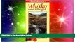 Must Have  Scotland: Whisky Map of Scotland (Collins British Isles and Ireland Maps)  READ Ebook