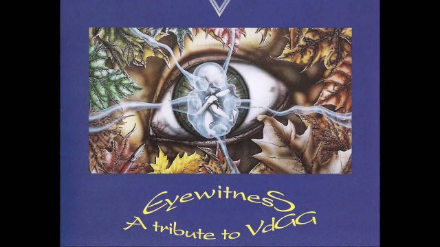 Out Of My Book - A Tribute to VdGG - band- Nostalgia - (1995 tribute) Eyewithness