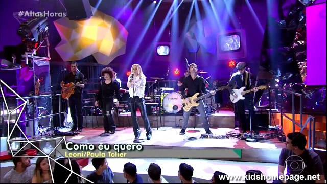 Como eu quero - Paula Toller - Altas Horas