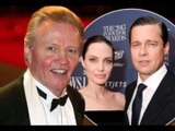 ANGELINA JOLIE Father  Hops, ANGELINA JOLIE  and BRAD PITT WORK  THINGS OUT
