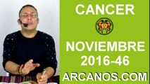 CANCER HOROSCOPO SEMANAL 6 al 12 de NOVIEMBRE 2016-Amor Solteros Parejas Dinero Trabajo-ARCANOS.COM