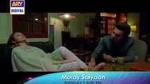 Moray Saiyaan Episode - 02 - Promo - ARY Digital