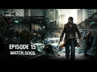 Watch Dogs - Ep 15 - Blume - Playthrough FR ᴴᴰ