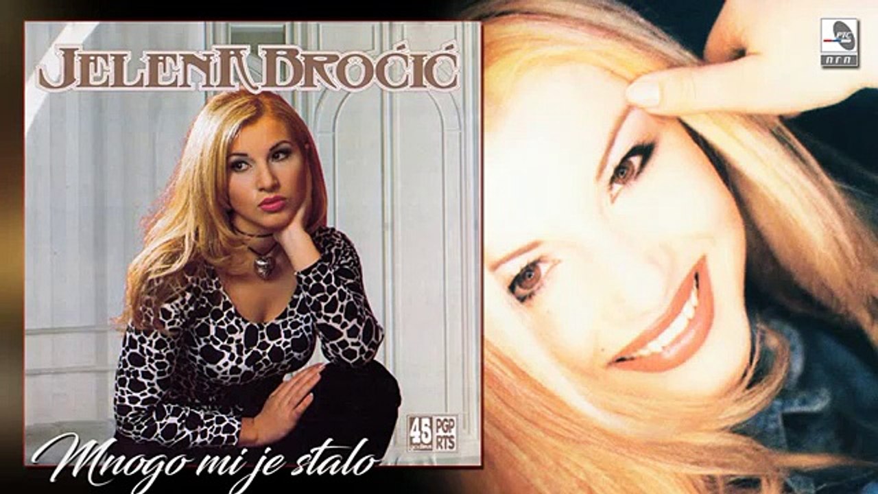 Jelena Broćić - Mnogo mi je stalo (HQ Audio) 1996.