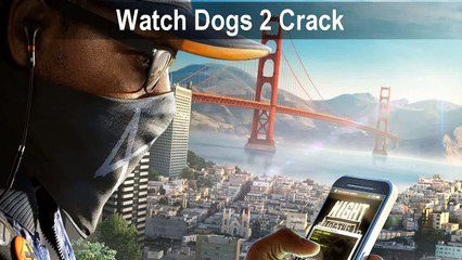 Watch Dogs 2 Crack 3dm Download