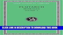 Best Seller Plutarch: Moralia, Volume V, Isis and Osiris. The E at Delphi. The Oracles at Delphi