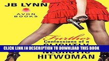 Best Seller Further Confessions of a Slightly Neurotic Hitwoman Free Download