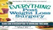 Best Seller The Everything Post Weight Loss Surgery Cookbook: All you need to meet and maintain