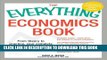 Best Seller The Everything Economics Book: From theory to practice, your complete guide to