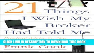 Ebook 21 Things I Wish My Broker Had Told Me: Practical Advice for New Real Estate Professionals.