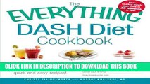 Best Seller The Everything DASH Diet Cookbook: Lower your blood pressure and lose weight - with