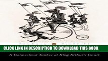 Best Seller A Connecticut Yankee in King Arthur s Court (Penguin Classics) Free Read