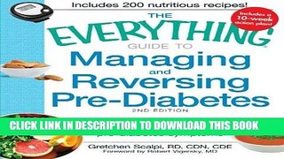 Ebook The Everything Guide to Managing and Reversing Pre-Diabetes: Your Complete Guide to Treating