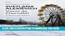 Best Seller Voces de ChernÃ³bil/ Voices from Chernobyl: CrÃ³nica del futuro/ Chronicle of the