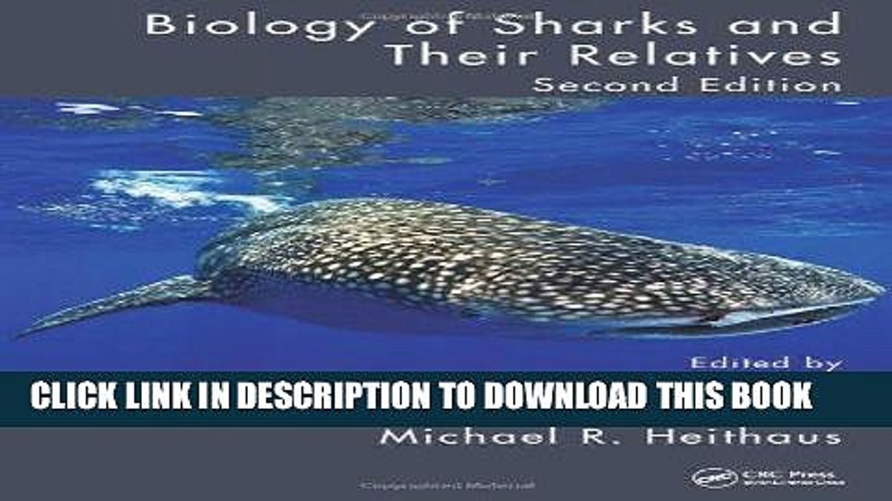 [PDF] Biology of Sharks and Their Relatives, Second Edition (CRC Marine Biology Series) Popular