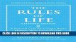 Best Seller The Rules of Life, Expanded Edition: A Personal Code for Living a Better, Happier,