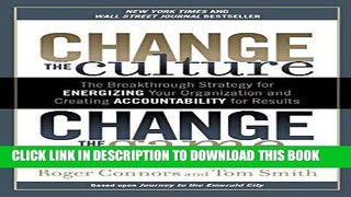 Best Seller Change the Culture, Change the Game: The Breakthrough Strategy for Energizing Your