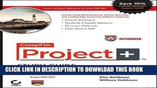 Best Seller CompTIA Project+ Study Guide Authorized Courseware: Exam PK0-003 Free Read