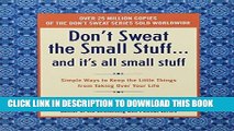 [PDF] Don t Sweat the Small Stuff and It s All Small Stuff: Simple Ways to Keep the Little Things