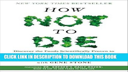 [PDF] How Not to Die: Discover the Foods Scientifically Proven to Prevent and Reverse Disease Full