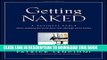 Ebook Getting Naked: A Business Fable About Shedding The Three Fears That Sabotage Client Loyalty
