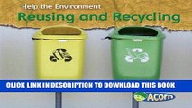 Ebook Reusing and Recycling (Help the Environment) Free Read