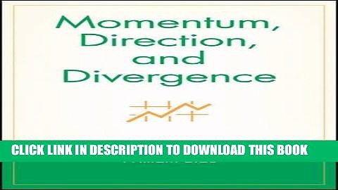 Best Seller Momentum, Direction, and Divergence: Applying the Latest Momentum Indicators for
