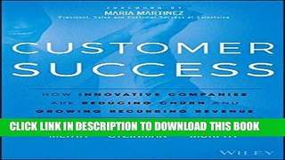 Ebook Customer Success: How Innovative Companies Are Reducing Churn and Growing Recurring Revenue