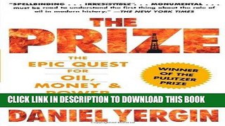 Best Seller The Prize: The Epic Quest for Oil, Money   Power Free Read