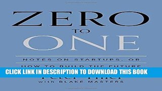 Best Seller Zero to One: Notes on Startups, or How to Build the Future Free Read